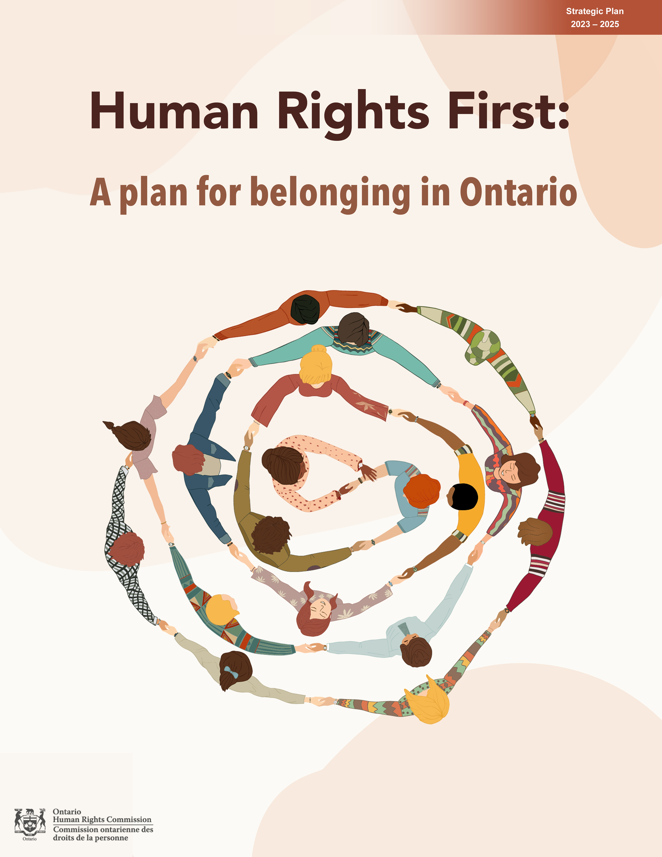 Spiral of diverse people holding hands with title "Human Rights First: A plan for belonging in Ontario"